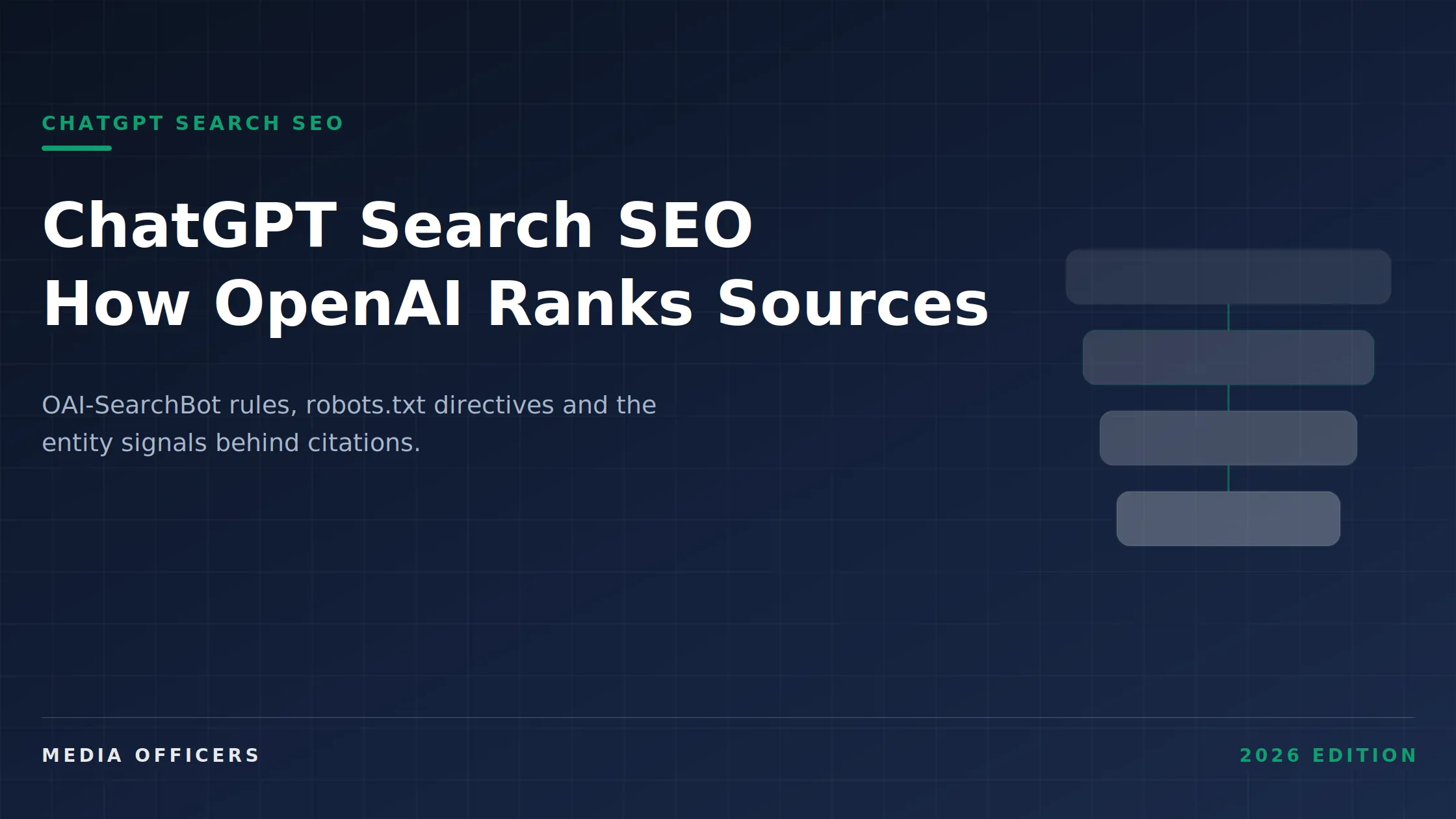 ChatGPT Search (SearchGPT) SEO: How OpenAI Ranks Web Sources in 2026