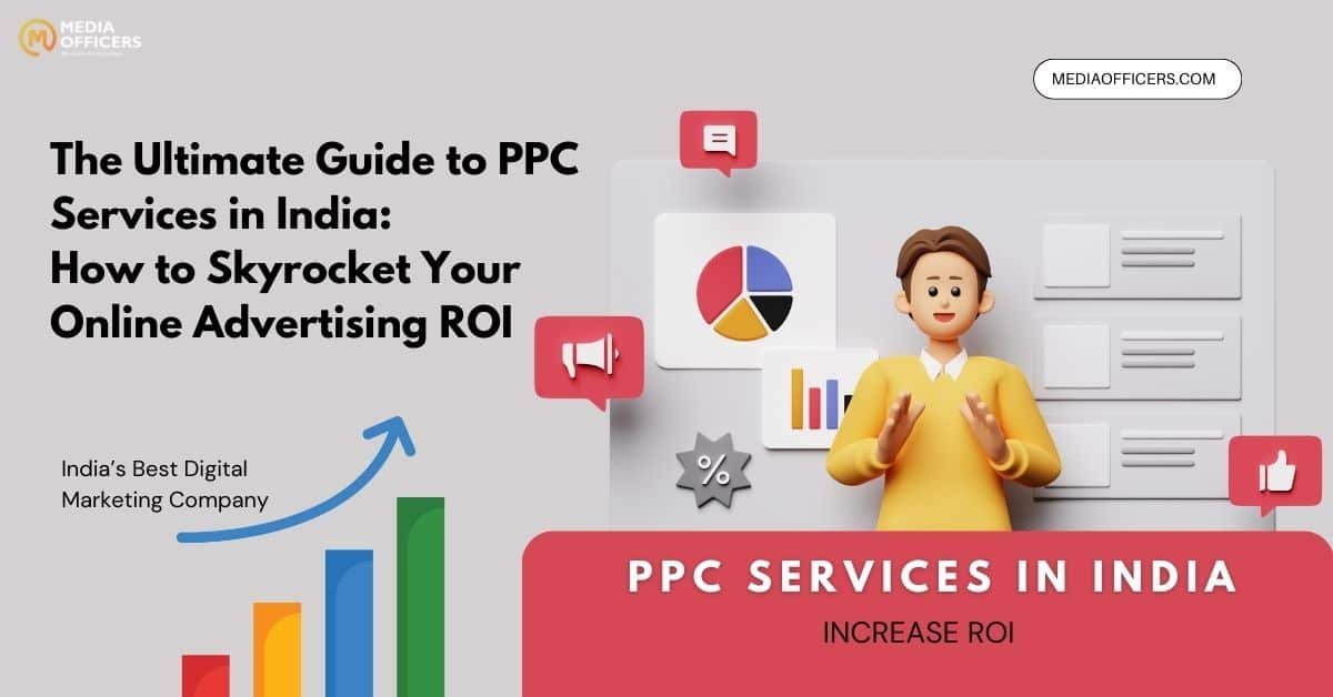 The Ultimate Guide To Ppc Services In India