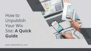 How to Unpublish Your Wix Site: A Quick Guide