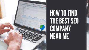Best SEO Company Near Me