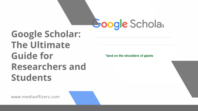 Google Scholar The Ultimate Guide For Researchers And Students