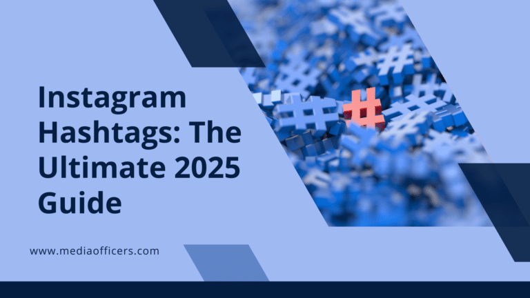 Instagram Hashtags The Ultimate 2025 Guide