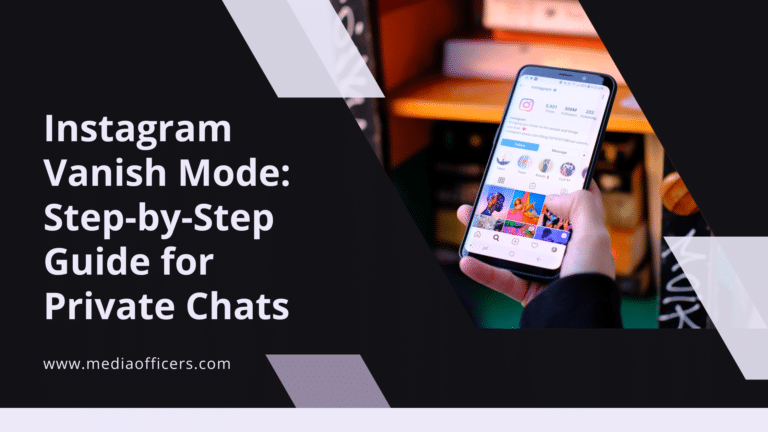 Instagram Vanish Mode Step-By-Step Guide For Private Chats