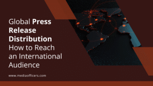 Global Press Release Distribution