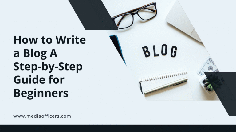How to Write a Blog A Step-by-Step Guide for Beginners 1 How To Write A Blog A Step-By-Step Guide For Beginners