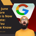 Google June 2025 Core Update is Now Complete What You Need to Know