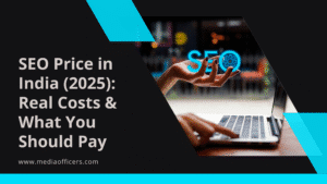 SEO Price in India (2025) Real Costs & What You Should Pay