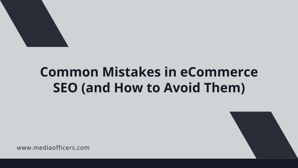 eCommerce SEO Services: Your Complete Guide to Online Success in 2025 1 Common Mistakes In Ecommerce Seo (And How To Avoid Them)
