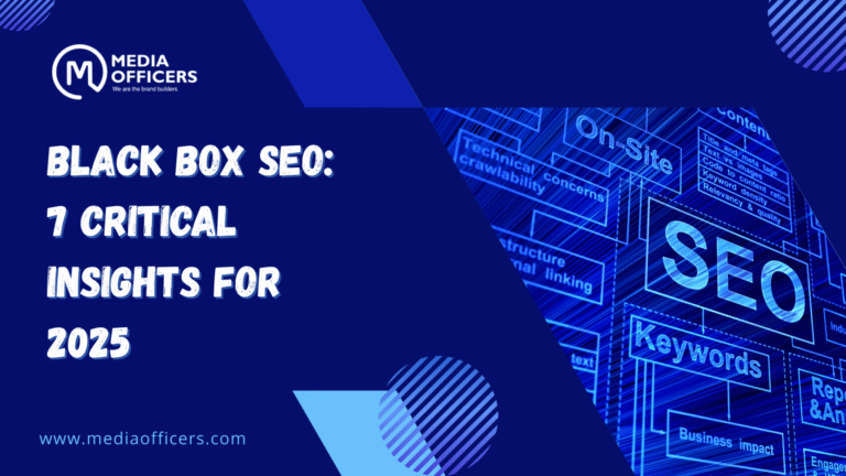 Black Box Seo 7 Critical Insights For 2025