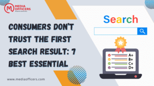 Consumers don’t trust the first search result 7 Best Essential