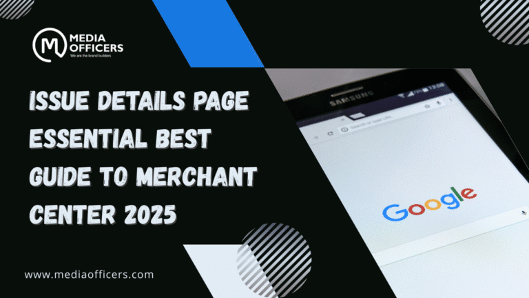 Issue Details Page Essential Best Guide To Merchant Center 2025