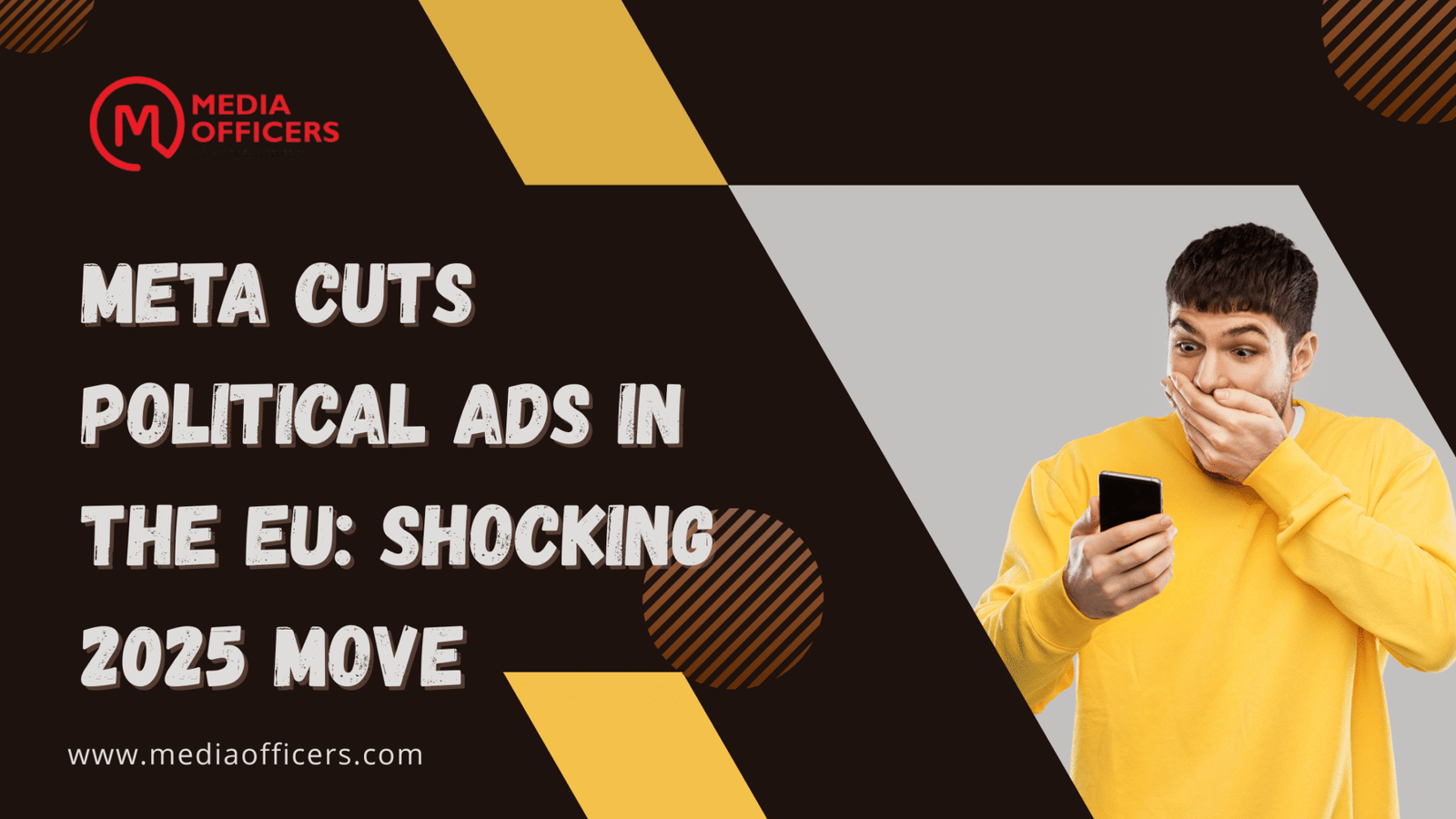 Meta Cuts Political Ads In The Eu: Shocking 2025 Move