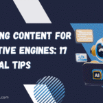 Optimizing content for generative engines 17 Essential Tips